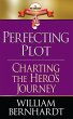 Perfecting Plot: Charting the Hero's... - Bild 1