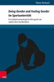 Doing Gender und Feeling Gender im Sportunterricht (eBook, PDF)