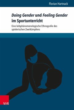 Doing Gender und Feeling Gender im Sportunterricht (eBook, PDF) - Hartnack, Florian