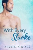 With Every Stroke (eBook, ePUB) With Every Stroke (eBook, ePUB)