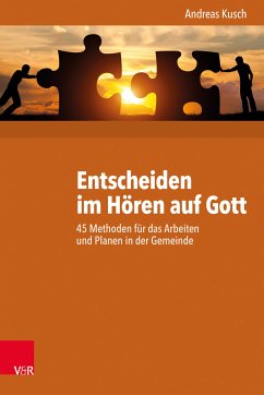 Entscheiden im Hören auf Gott (eBook, PDF) - Kusch, Andreas