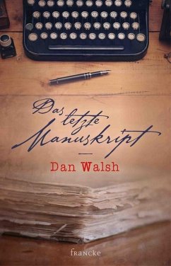 Das letzte Manuskript (eBook, ePUB) - Walsh, Dan