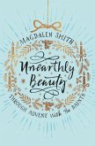 Unearthly Beauty (eBook, ePUB)