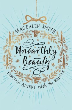 Unearthly Beauty (eBook, ePUB) - Smith, Magdalen