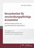 Versandverbot für verschreibungspflichtige Arzneimittel (eBook, PDF)