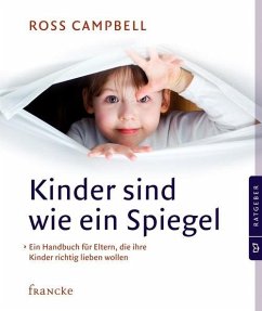 Kinder sind wie ein Spiegel (eBook, ePUB) - Campbell, Ross