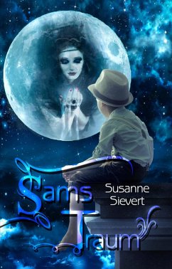 Sams Traum (eBook, ePUB) - Sievert, Susanne