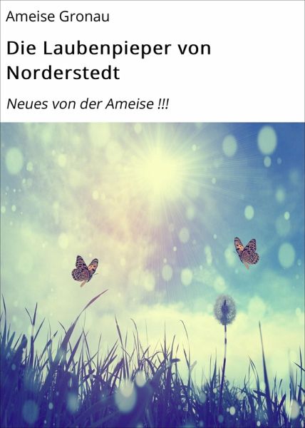 Die Laubenpieper von Norderstedt (eBook, ePUB)