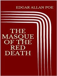 The Masque of the Red Death (eBook, ePUB) - Allan Poe, Edgar