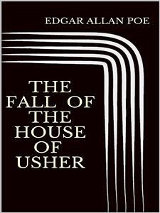 The Fall of the House of Usher (eBook, ePUB) - Allan Poe, Edgar