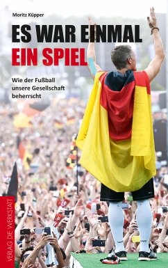 Es war einmal ein Spiel (eBook, ePUB) - Küpper, Moritz