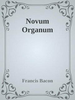 Novum Organum (eBook, ePUB) - Bacon, Francis