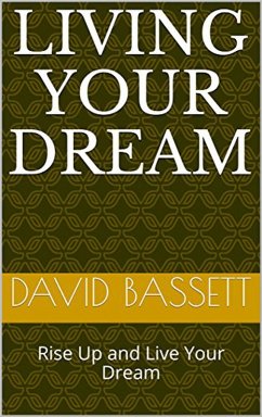 Living Your Dream (eBook, ePUB) - Bassett, David