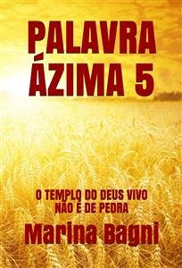 Palavra Ázima 5 (eBook, ePUB) - Bagni, Marina