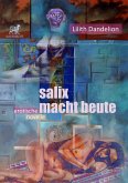Salix macht Beute (eBook, ePUB) Salix macht Beute (eBook, ePUB)