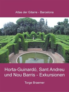 Horta-Guinardó, Sant Andreu und Nou Barris - Exkursionen (eBook, ePUB) - Braemer, Torge