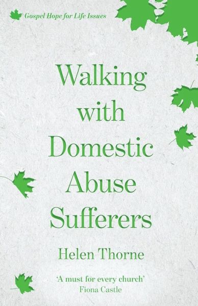 Walking with Domestic Abuse Sufferers Walking with Domestic Abuse Sufferers