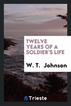 Twelve years of a soldier's life
