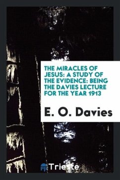 The miracles of Jesus - Davies, E. O.