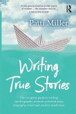 Writing True Stories Writing True Stories