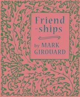 Friendships - Girouard, Mark
