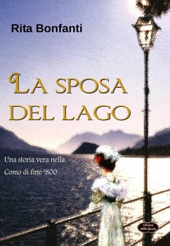 La sposa del lago - Bonfanti, Rita
