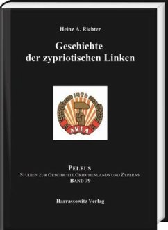 Geschichte der zypriotischen Linken - Richter, Heinz A.