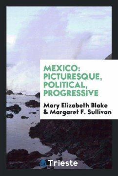 Mexico - Blake, Mary Elizabeth; Sullivan, Margaret F.