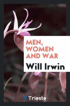 Men, women and war - Irwin, Will