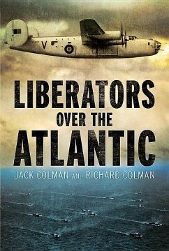 Liberators Over the Atlantic - Colman, Jack