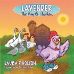 Lavender: The Purple Chicken