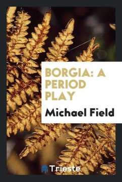 Borgia - Field, Michael