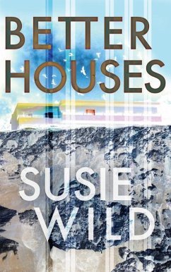 Better Houses - Wild, Susie