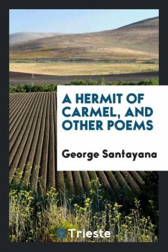 A hermit of Carmel, and other poems