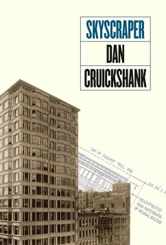 Skyscraper: Volume 8 - Cruickshank, Dan