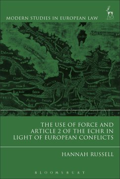 The Use of Force and Article 2 of the Echr in Light of European Conflicts - Russell, Hannah