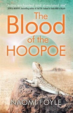 The Blood of the Hoopoe - Foyle, Naomi