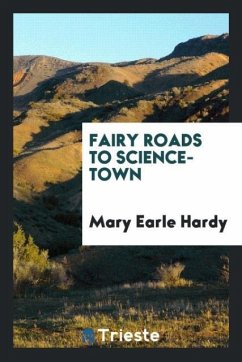 Fairy roads to Science-Town