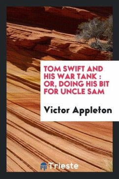 Tom Swift and his war tank - Appleton, Victor