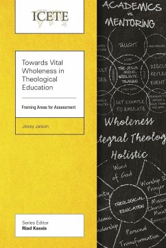 Towards Vital Wholeness in Theological Education - Jaison, Jessy