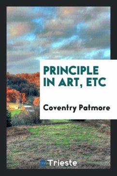 Principle in art, etc - Patmore, Coventry