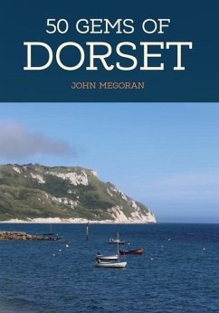 50 Gems of Dorset - Megoran, John