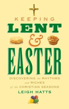 Keeping Lent and Easter - Hatts, Leigh