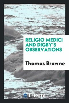 Religio medici and Digby's Observations - Browne, Thomas