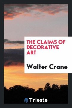 The claims of decorative art - Crane, Walter