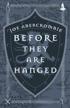 Before They Are Hanged - Abercrombie, Joe