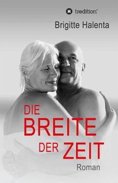 Die Breite der Zeit - Halenta, Brigitte