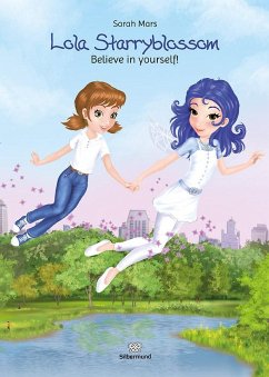 Lola Starryblossom. Believe in yourself! - Mars, Sarah