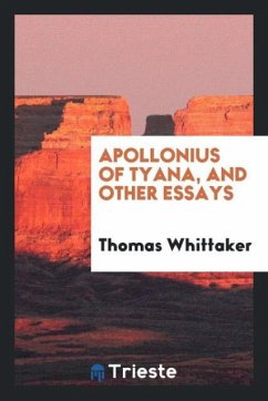 Apollonius of Tyana, and other essays
