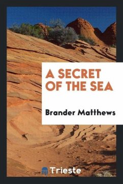 A secret of the sea - Matthews, Brander